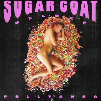 Pollyanna - Sugar Coat (Deluxe [Explicit])