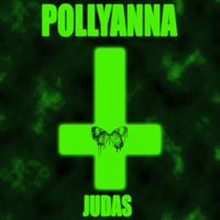 Pollyanna - Judas