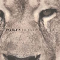 Valencia - Dancing With a Ghost (10 Year Deluxe Jawn [Explicit])