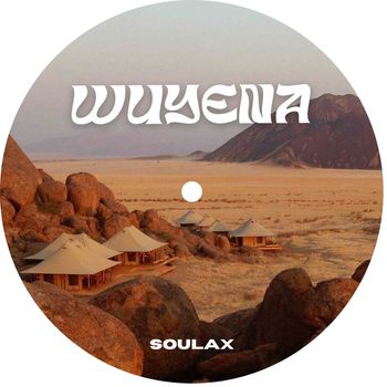 Soulax - Wuyena (Radio Edit)