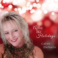 Cathy DaPrato - After the Holidays