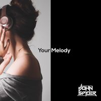 John Spider - Your Melody