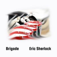 Eric Sherlock - Brigade