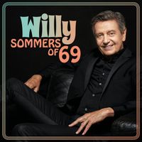 Willy Sommers - Sommers Of '69