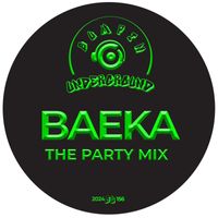 Baeka - The Party Mix