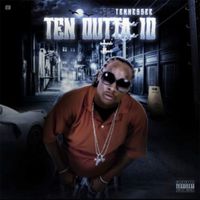 Tennessee - Ten Outta 10 (Feel Her Up) (Explicit)