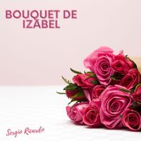 Sergio Ricardo - Bouquet de Izabel