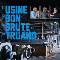 Leon Rousseau - BOF L'Usine, le Bon, la Brute et le Truand (Original Soundtrack)