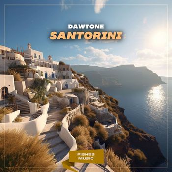 DaWTone - Santorini