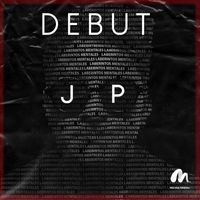 JP - Debut (Explicit)