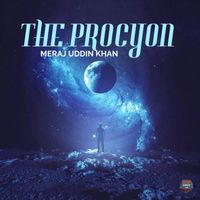 MERAJ UDDIN KHAN - THE PROCYON