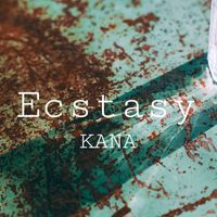 Kana - Ecstasy