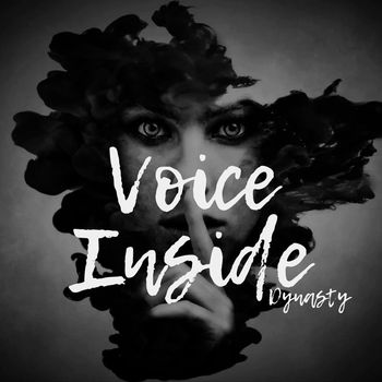 Dynasty - Voice Inside
