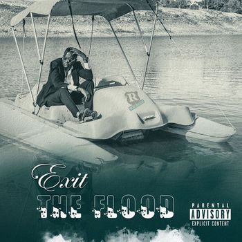 Exit - The Flood (Explicit)