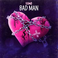 Lumo - Bad Man