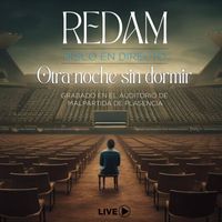 Los Redam - Otra Noche Sin Dormir (Directo)