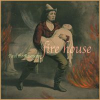Paul the Resonator - Firehouse
