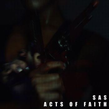 SAS - ACTS OF FAITH