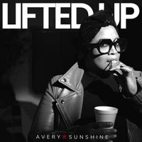 Avery*Sunshine - Lifted Up