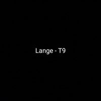 Lange - T9 (Explicit)