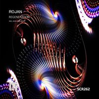 Rojan - Regeneration (Ep)