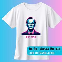 Eric Olsen - Lost in Translation | the Bill Murray Mixtape