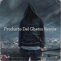 Danger Man - Producto del Ghetto (Remix)