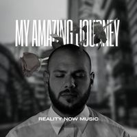 Reality Now Music - My Amazing Journey