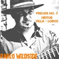 Pablo Wildside - Prelude No. 4