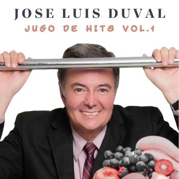 José Luis Duval - Jugo de Hits Vol. 1