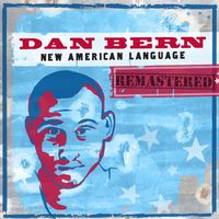 Dan Bern - New American Language (Remastered)
