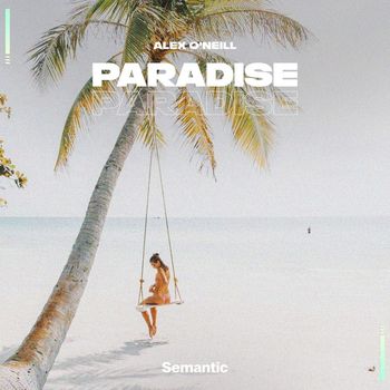 Alex O'Neill - Paradise