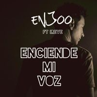 Enjoo - Enciende Mi Voz