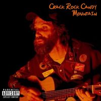 D.B. Rouse - Crack Rock Candy Mountain (Explicit)
