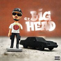 G.T. - Big Head (Explicit)