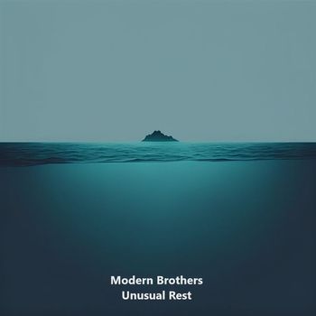 Modern Brothers - Unusual Rest