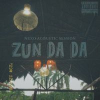 Nexo - ZUN DA DA (Acustico [Explicit])