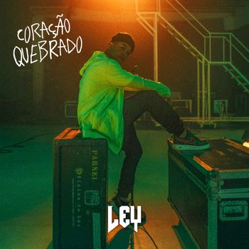 Ley - Coração Quebrado