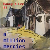 A Million Mercies - Nancy & Lee #1