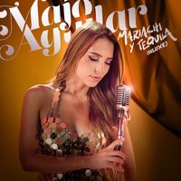 Majo Aguilar - Mariachi Y Tequila (Deluxe)