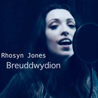 Rhosyn Jones - Breuddwydion