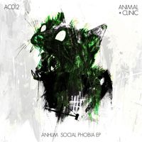Anhum - Social Phobia EP (Explicit)