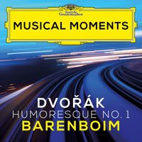 Daniel Barenboim - Dvořák: 8 Humoresques, Op. 101, B. 187: No. 1, Vivace (Musical Moments)