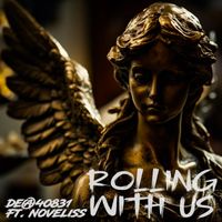 DEA 40831 - Rolling With Us