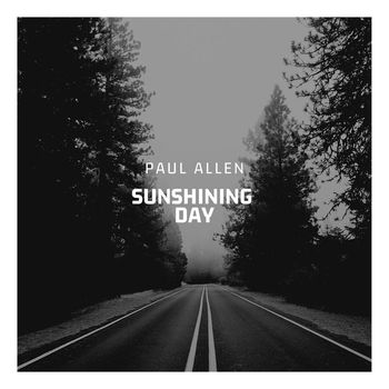 Paul Allen - Sunshining Day