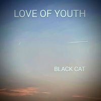 Black Cat - Love of Youth