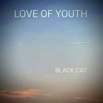 Black Cat - Love of Youth