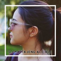 Dilla - DJ Mattajeng Ale Ale