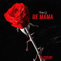 Baby G - Ue Mama (Explicit)