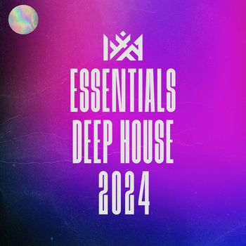 Various Artists - Essentials Deep House 2024